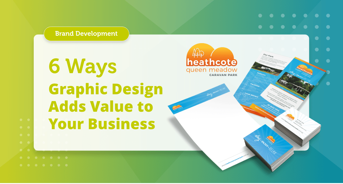 How does graphic design add value? How does graphic design add value?